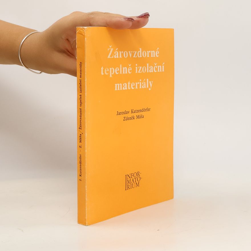 Zdeněk Masařík Žárovzdorné tepelně izolační materiály