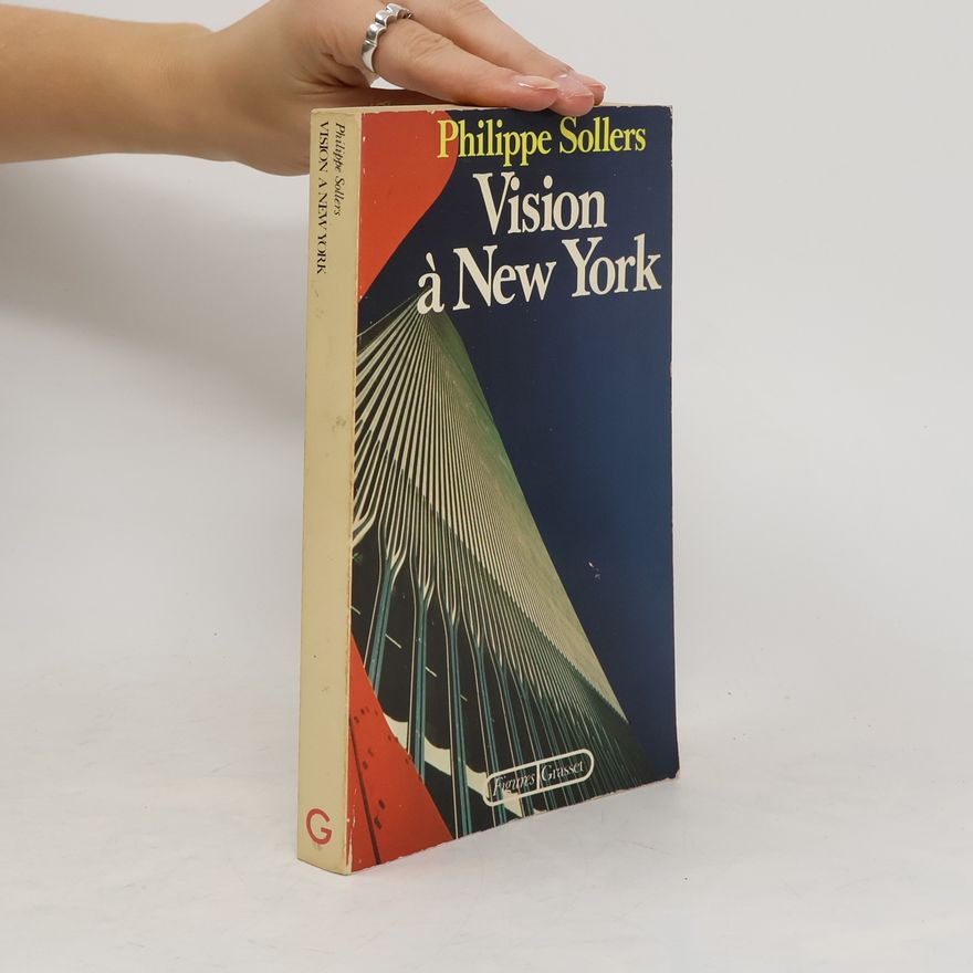 Philippe Sollers Vision à New York