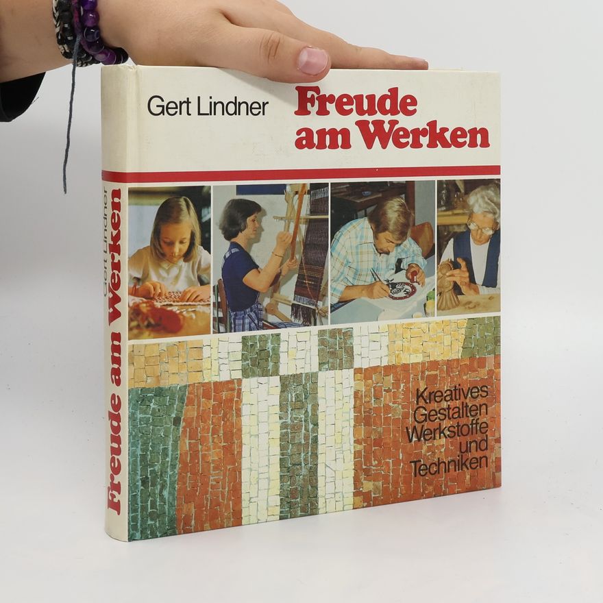 Gert Lindner Freude am Werke