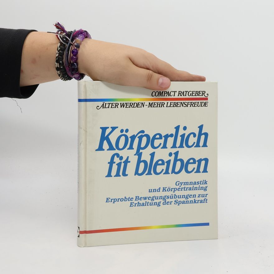 Uschi Saynisch-Martin Körperlich fit bleiben