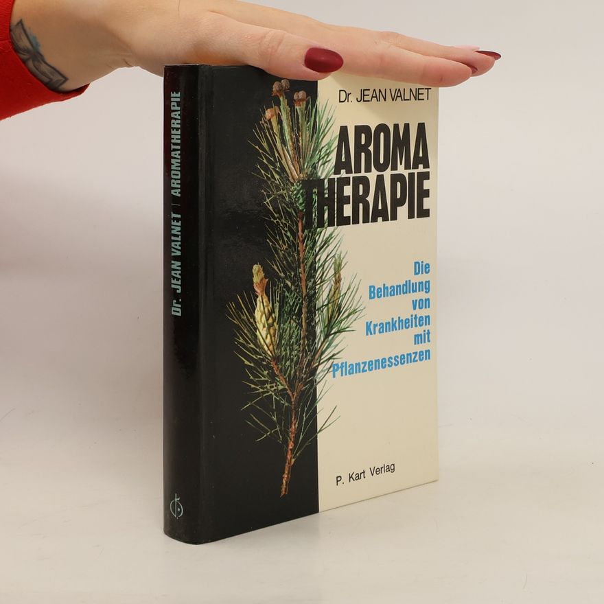 Jean Valnet Aroma Therapie