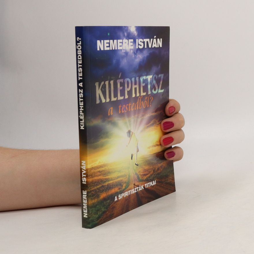István Nemere Kiléphetsz testedből?