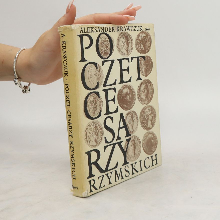 Aleksander Krawczuk Poczet cesarzy rzymskich