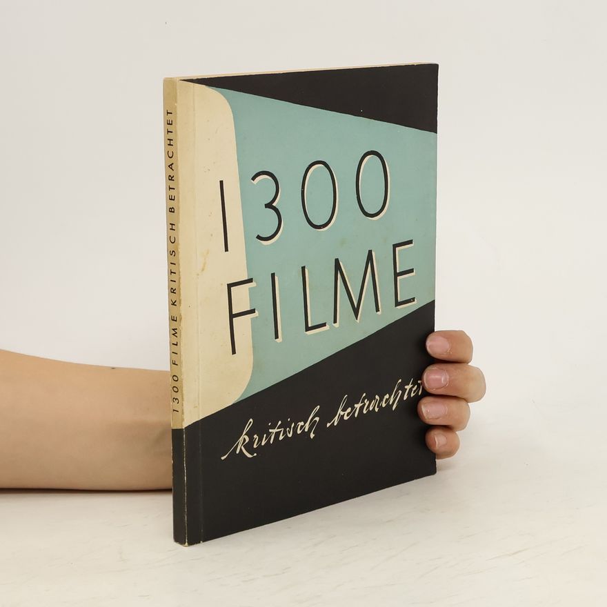 AA.VV. 1300 Filme kritisch betrachtet