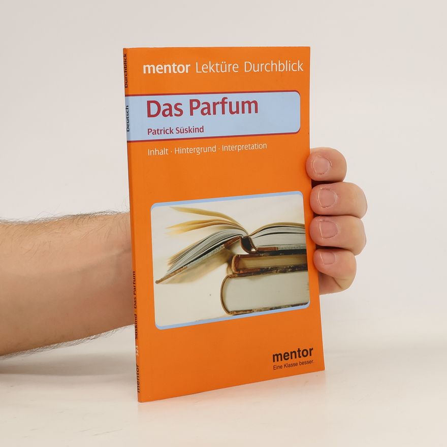 Alexander Raab Patrick Süskind, Das Parfum