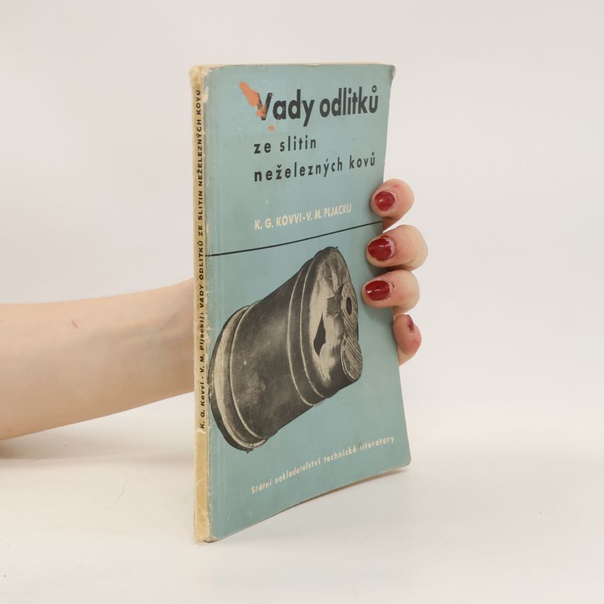 V. M. Pljackij Vady odlitků ze slitin neželezných kovů