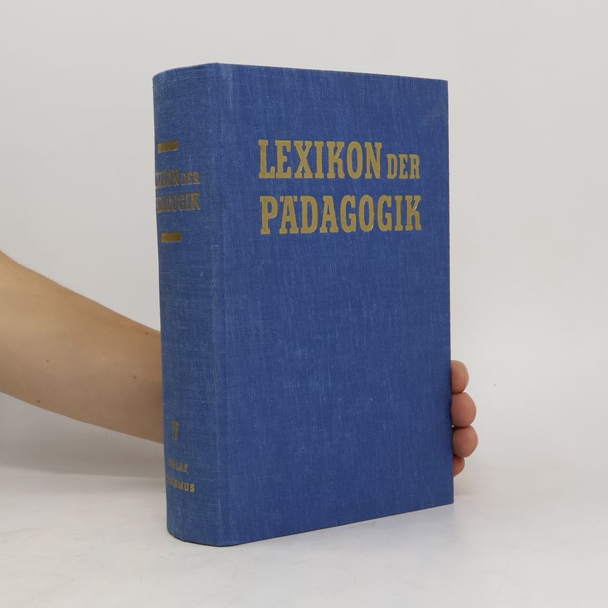 Autorenkollektiv Lexikon der Pädagogik IV.
