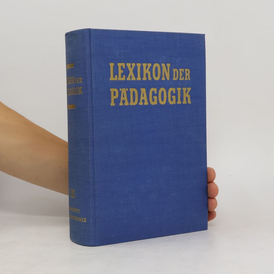 Autorenkollektiv Lexikon der Pädagogik III.