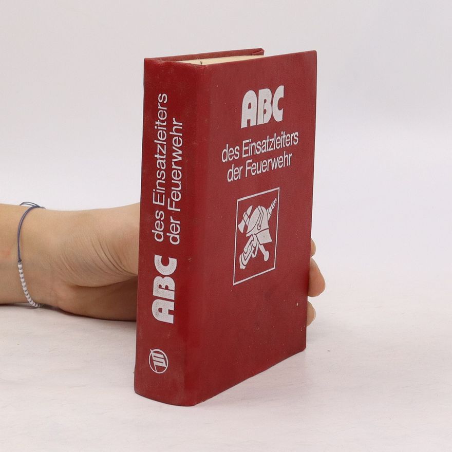 Harald Hahn ABC des Einsatzleiters der Feuerwehr