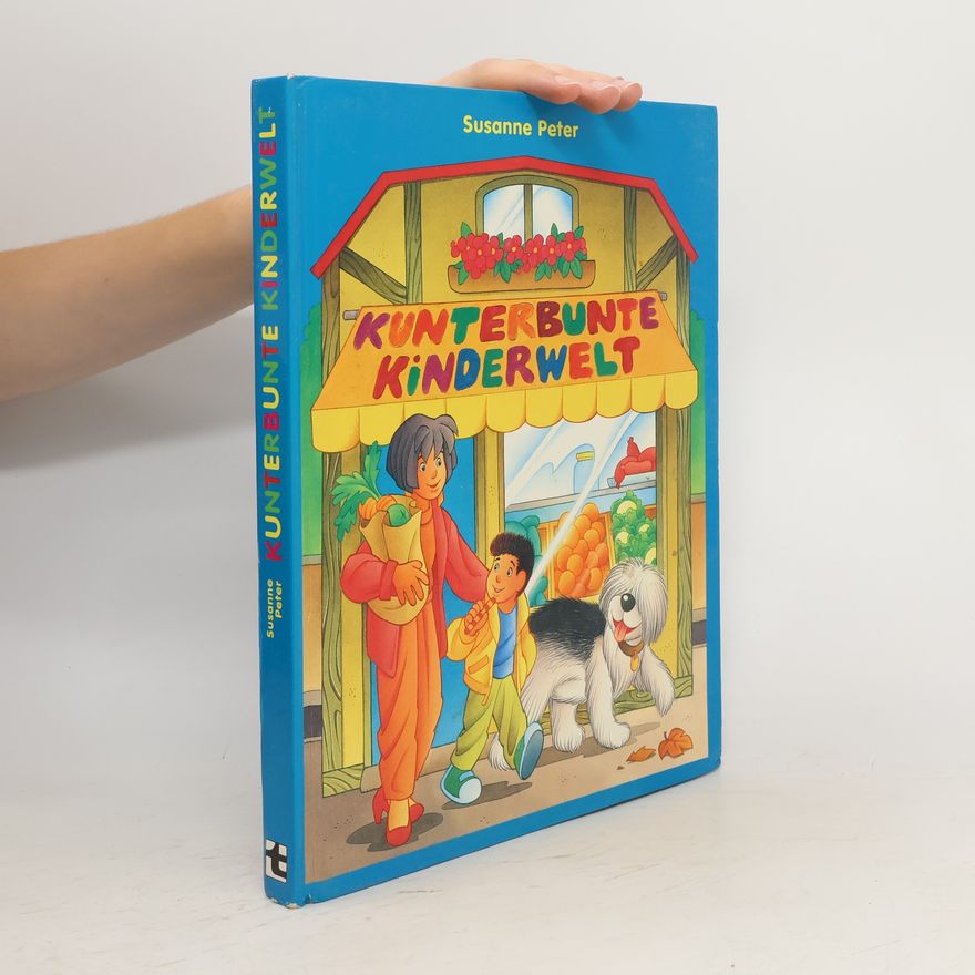 Susanne Peter Kunterbunte Kinderwelt