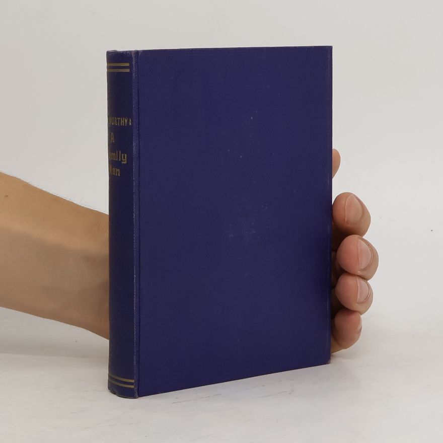 John Galsworthy A Family Man and Other Plays