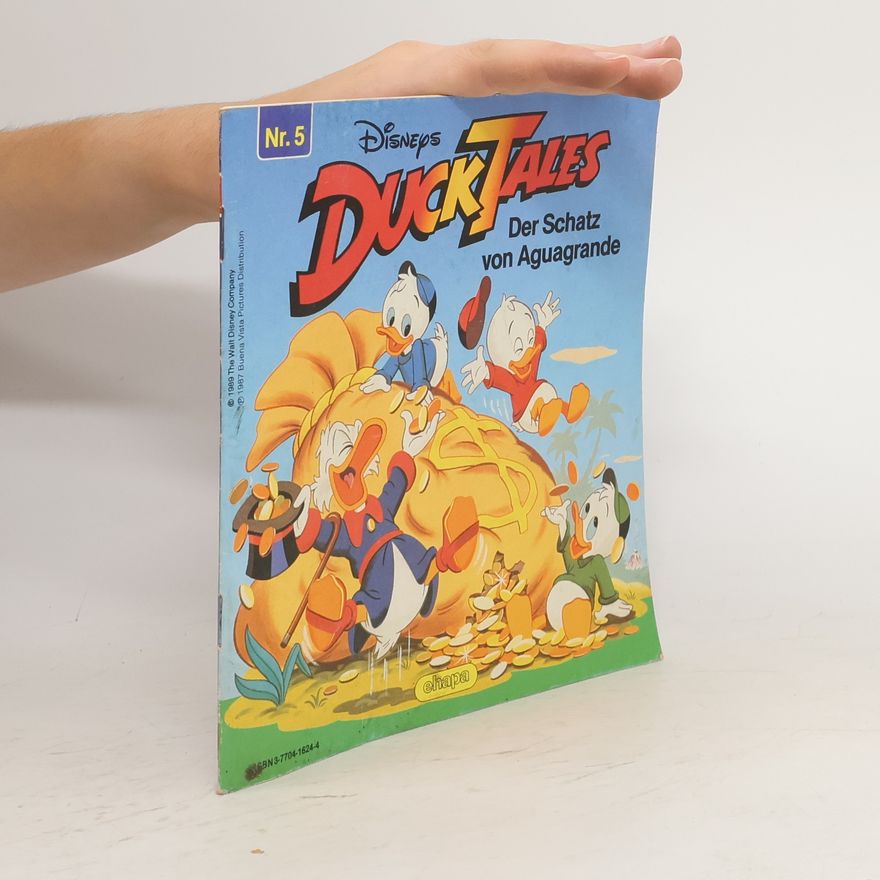 Various authors Disneys Duck Tales Nr. 5. Der Schatz von Aguagrande