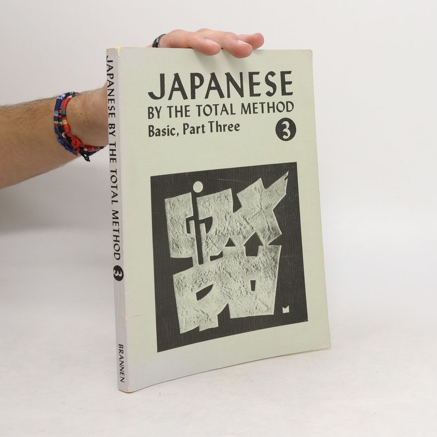 Collectif d'auteurs Japanese by the Total Method 3
