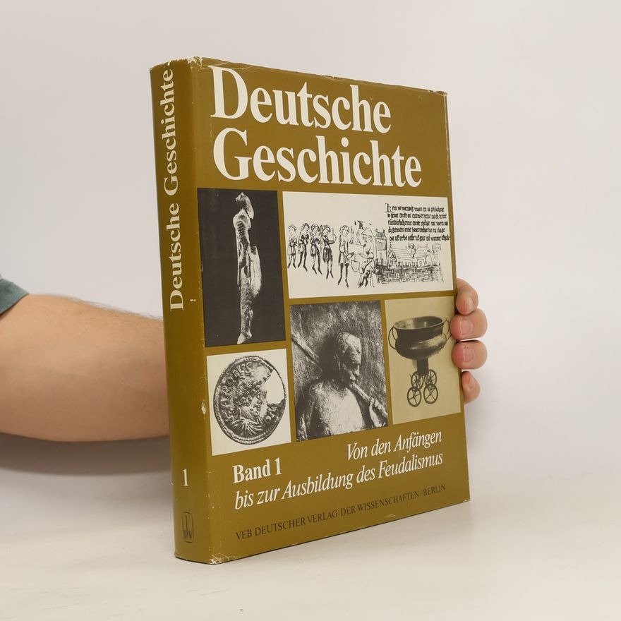 Kolektív autorov Deutsche Geschichte. Band 1