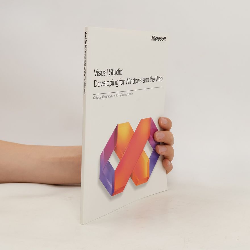 Kolektiv autorů Developing for Windows and the Web