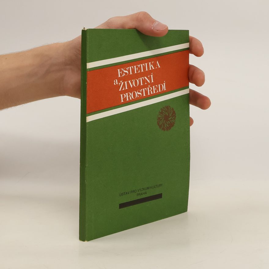 Collectif d'auteurs Estetika a životní prostředí