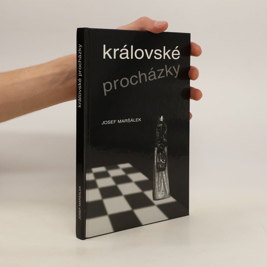 Josef Maršál Královské procházky