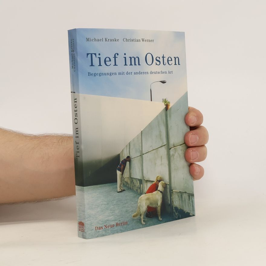 Michael Kraske Tief im Osten