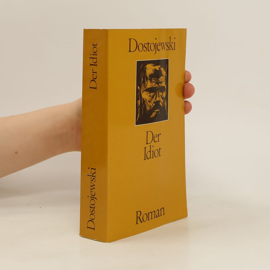 Fjodor Michailowitsch Dostojewski Der idiot