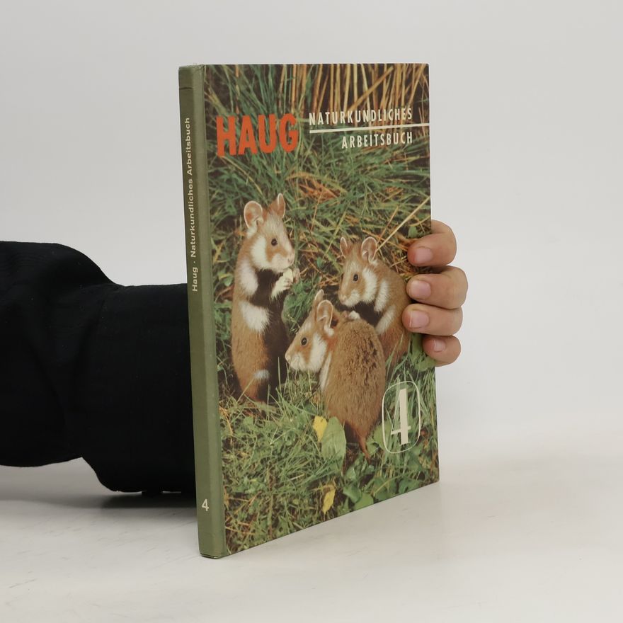 Karl Haug Naturkundliches Arbeitsbuch 4