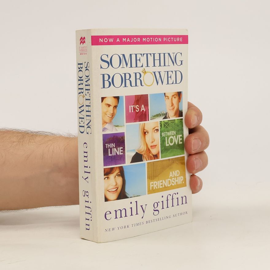 Emily Giffin Something Borrowed