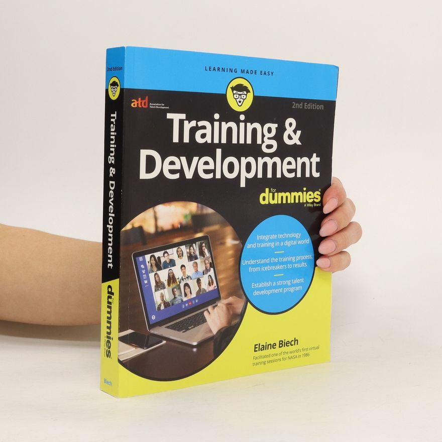 Elaine Biech Training & Development For Dummies, 2nd Edition