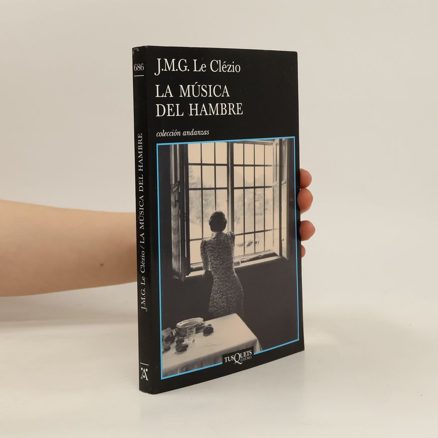 Jean-Marie Gustave Le Clézio La música del hambre