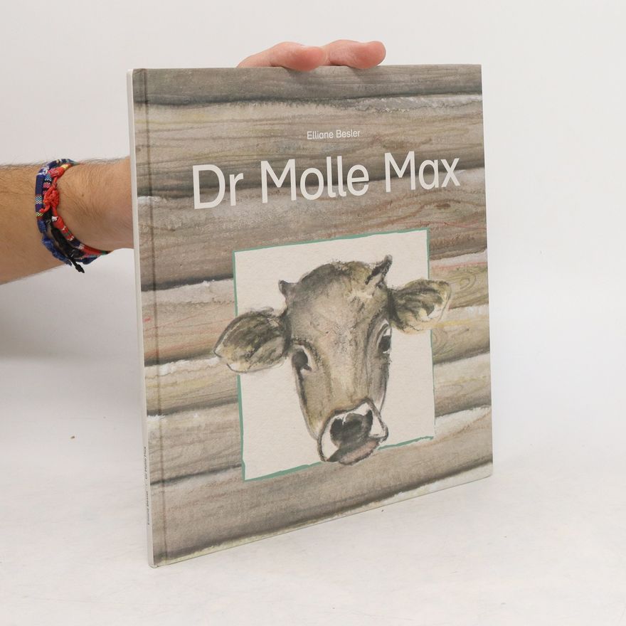 Elliane Besler Dr Molle Max