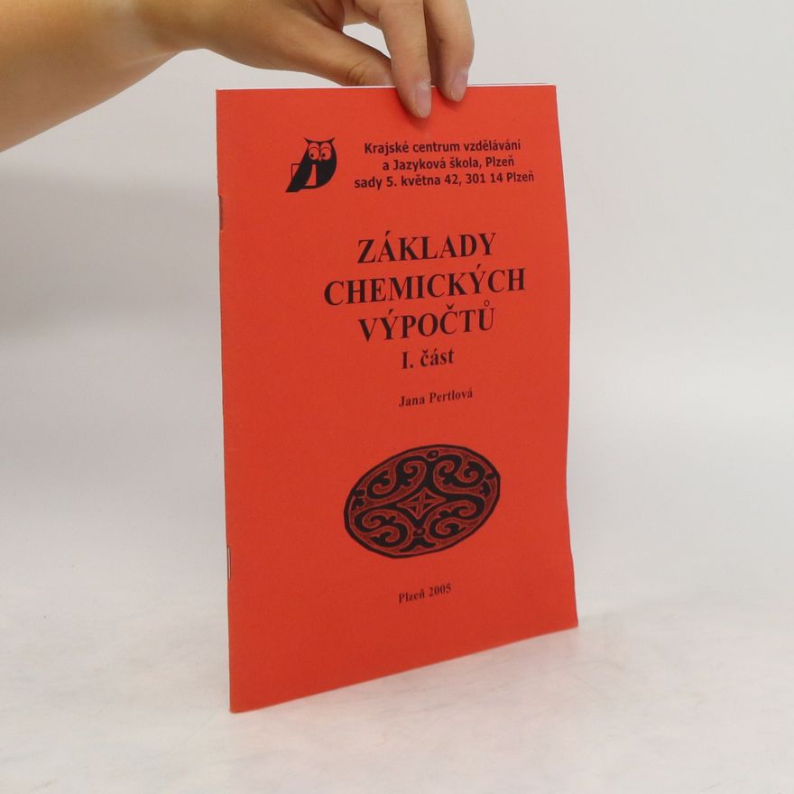 Jana Pertlová Základy chemických výpočtů 1. část