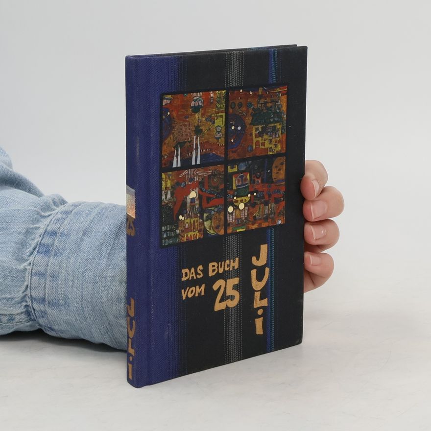 Autorenkollektiv Das Buch vom 25 Juli