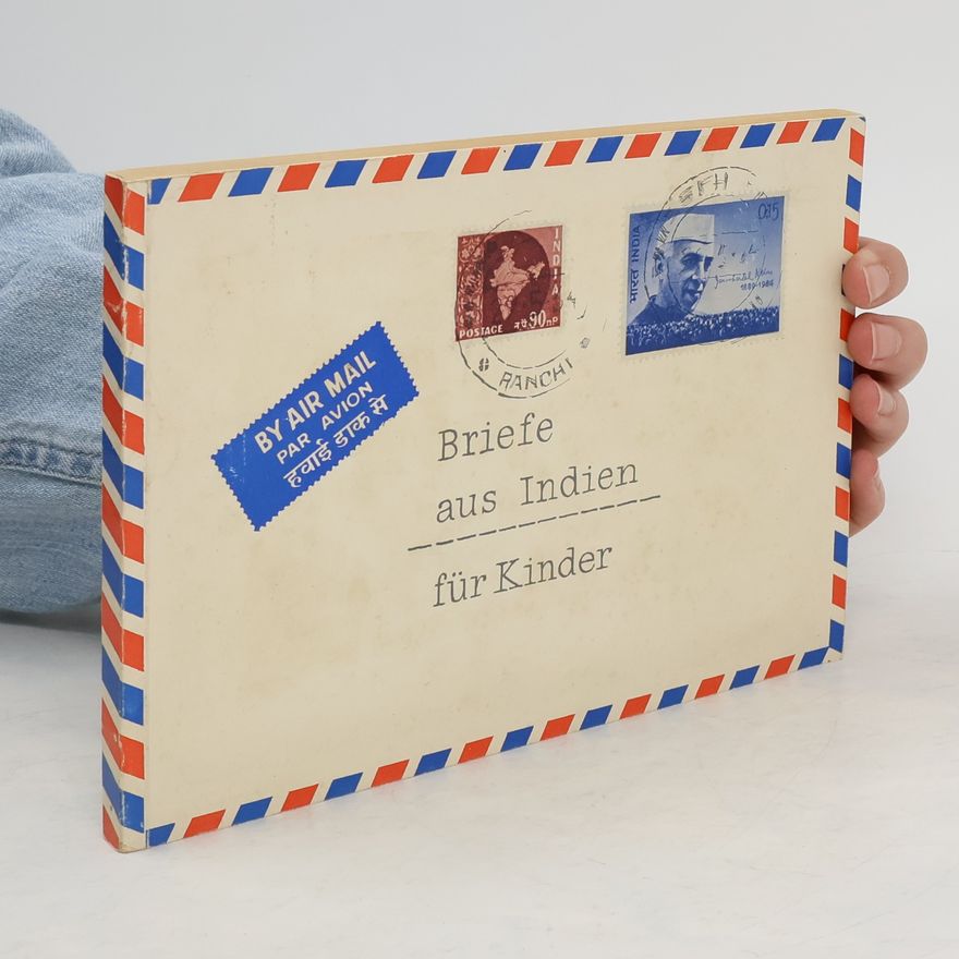 Ilse Martin Briefe aus Indien für Kinder