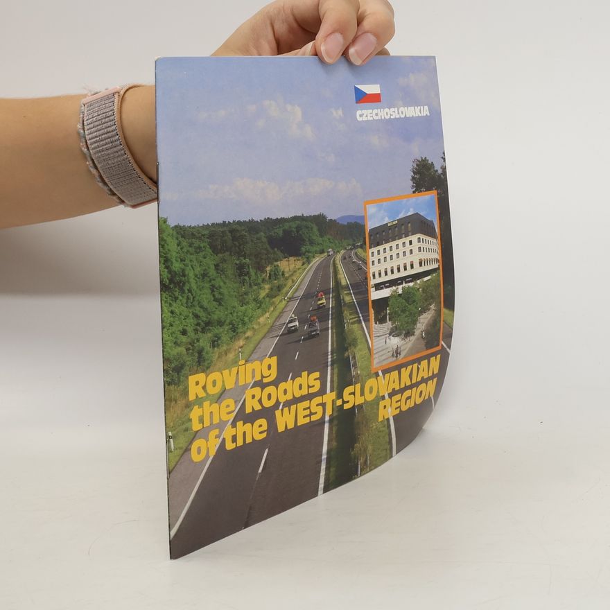Various authors Roving the roads of the West-Slovakian region. Czechoslovakia