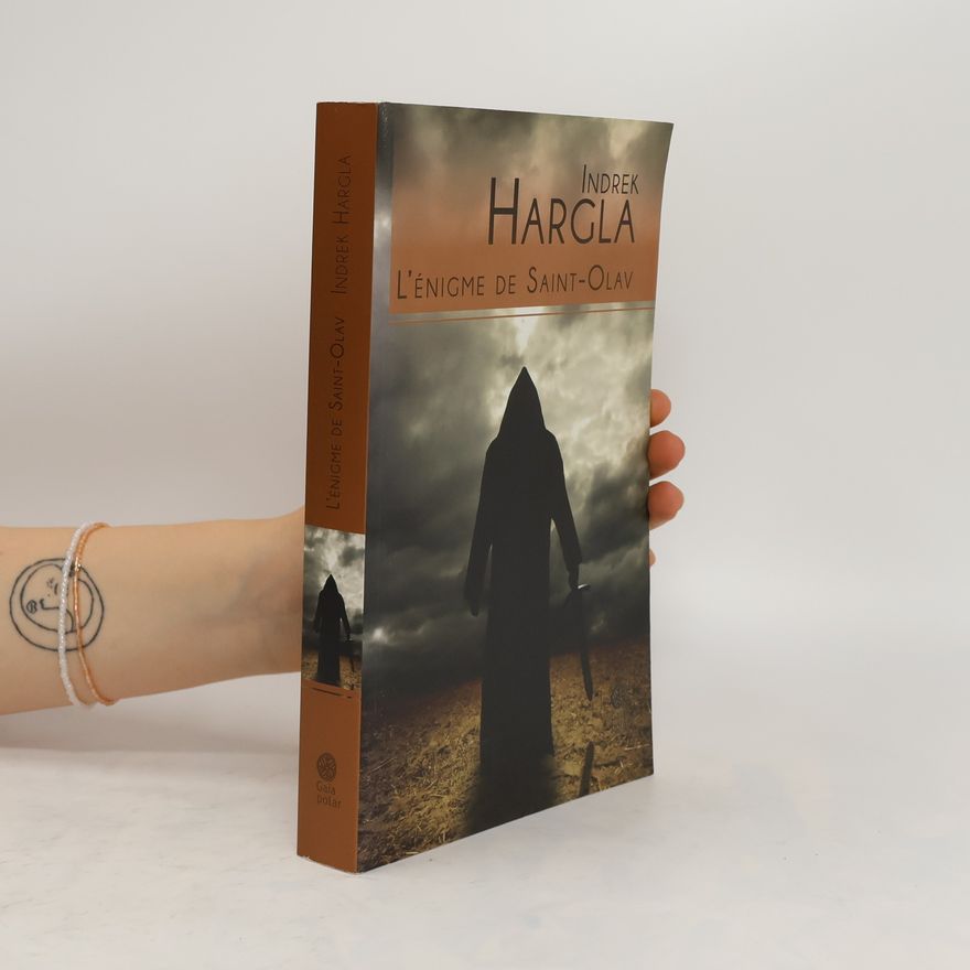 Indrek Hargla L'énigme de Saint-Olav