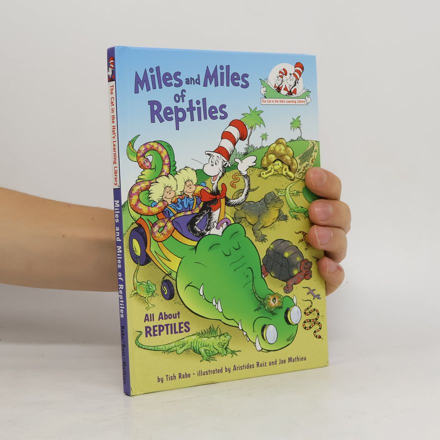 Tish Rabe Miles and Miles of Reptiles: All About Reptiles