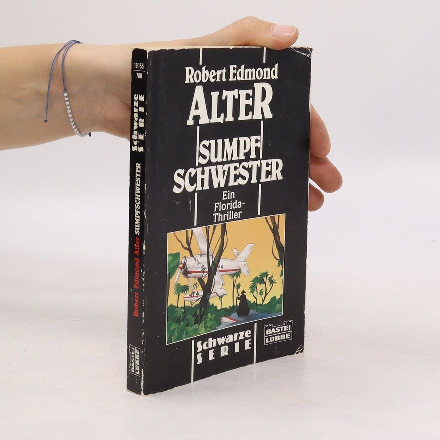 Robert Edmond Alter Sumpfschwester