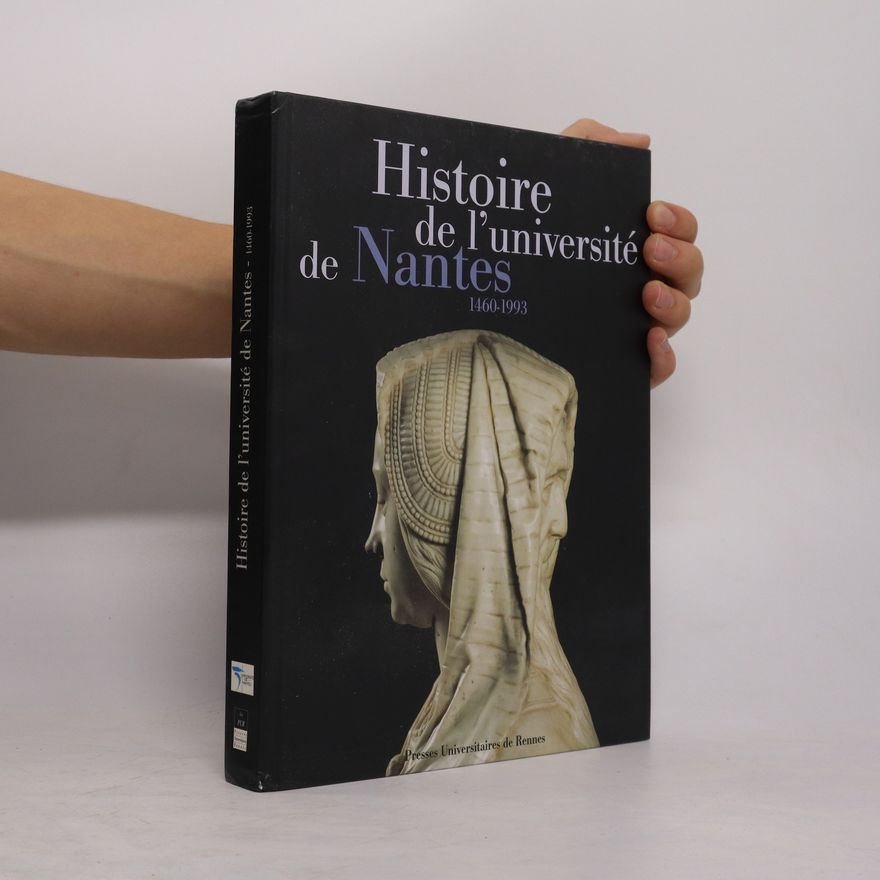 Autorenkollektiv Histoire de l'université de Nantes - 1460-1993