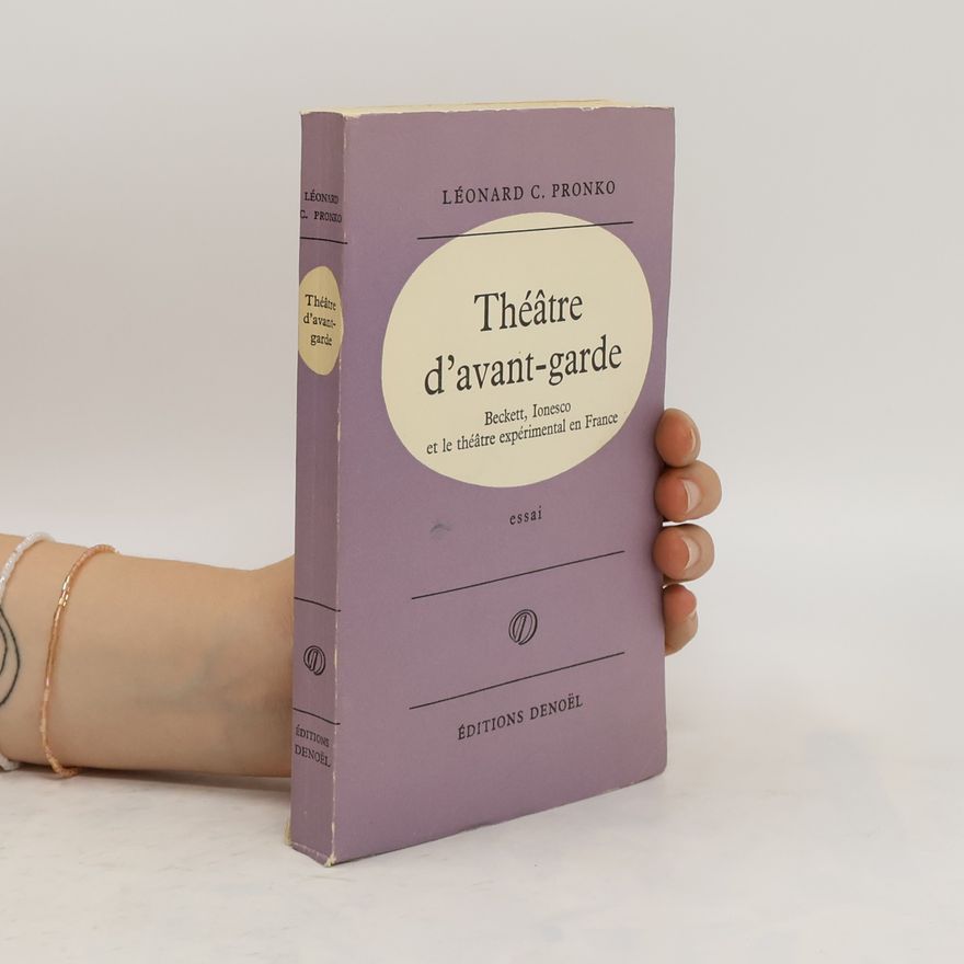 Léonard C. Pronko Théâtre d'avant-garde