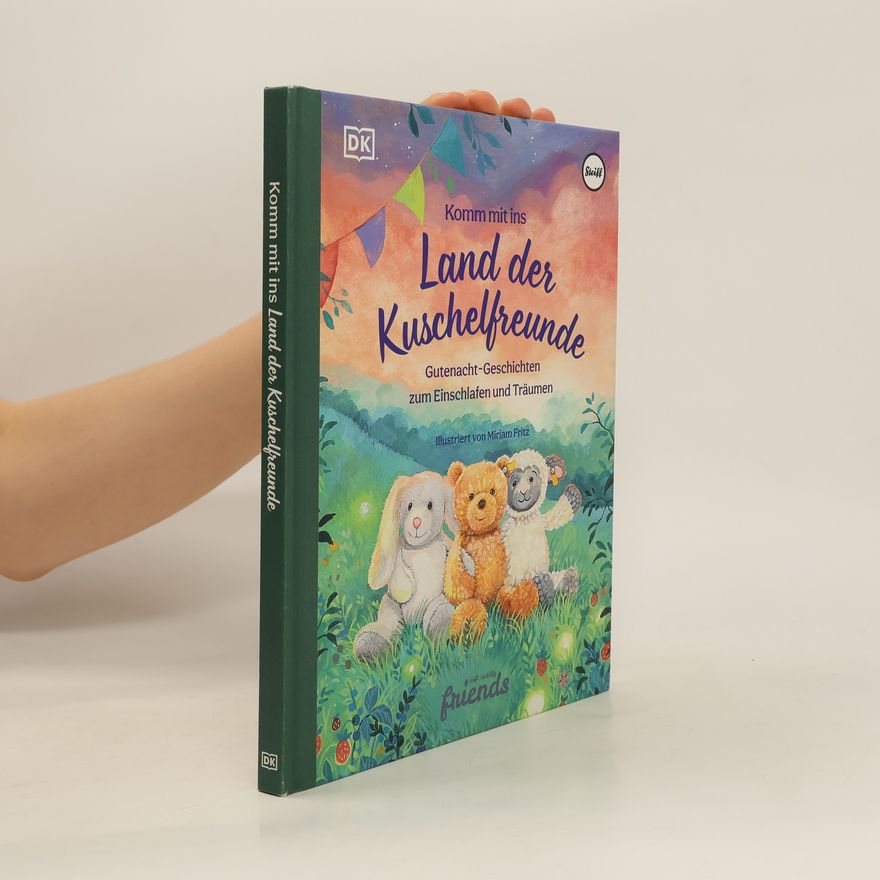 Miriam Fritz Komm mit ins Land der Kuschelfreunde