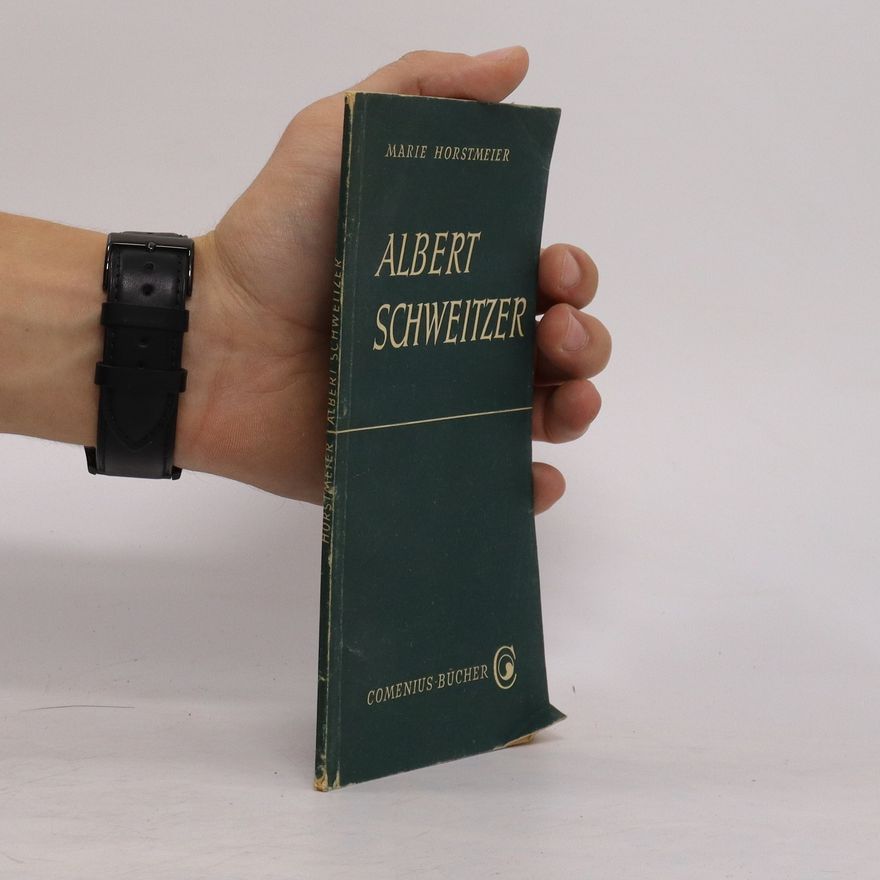 Marie Horstmeier Albert Schweitzer