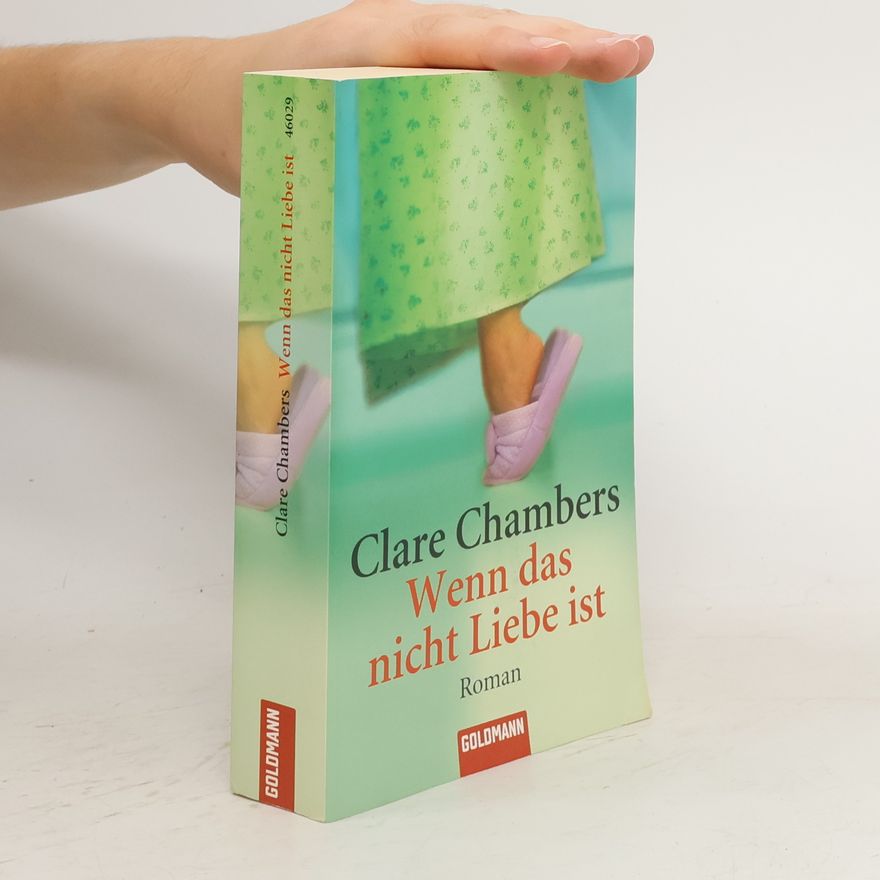 Clare Chambers Wenn das nicht Liebe ist