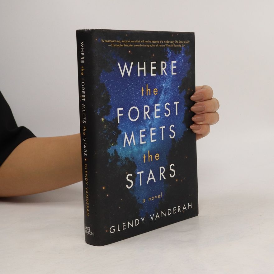 Glendy Vanderah Where the Forest Meets the Stars