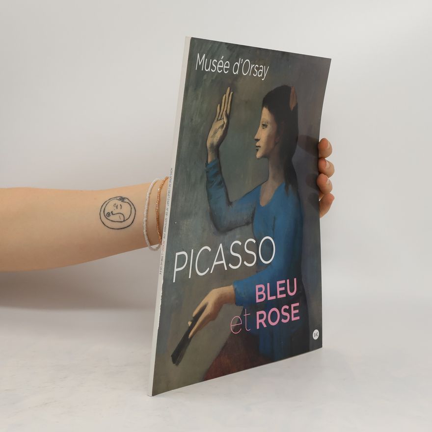 Musée d. Orsay Picasso. Bleu et rose