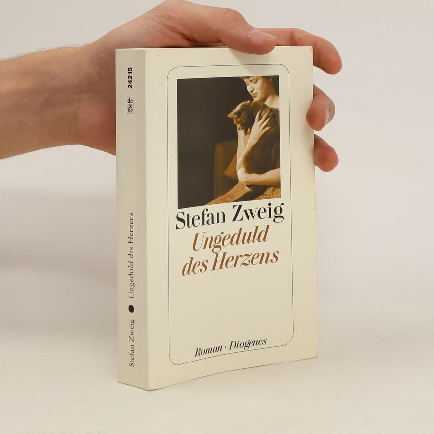 Stefan Zweig Ungeduld des Herzens