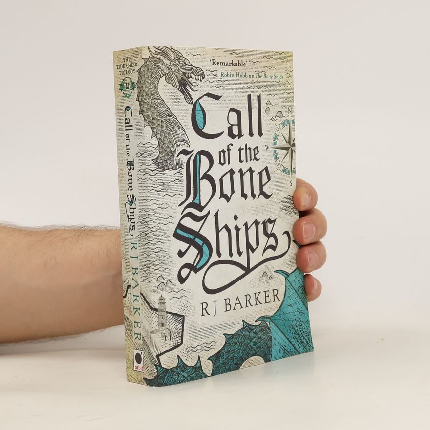R.J. Barker Call of the bone ships