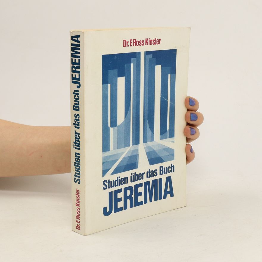 Ross F Kinsler Studien über das Buch Jeremia