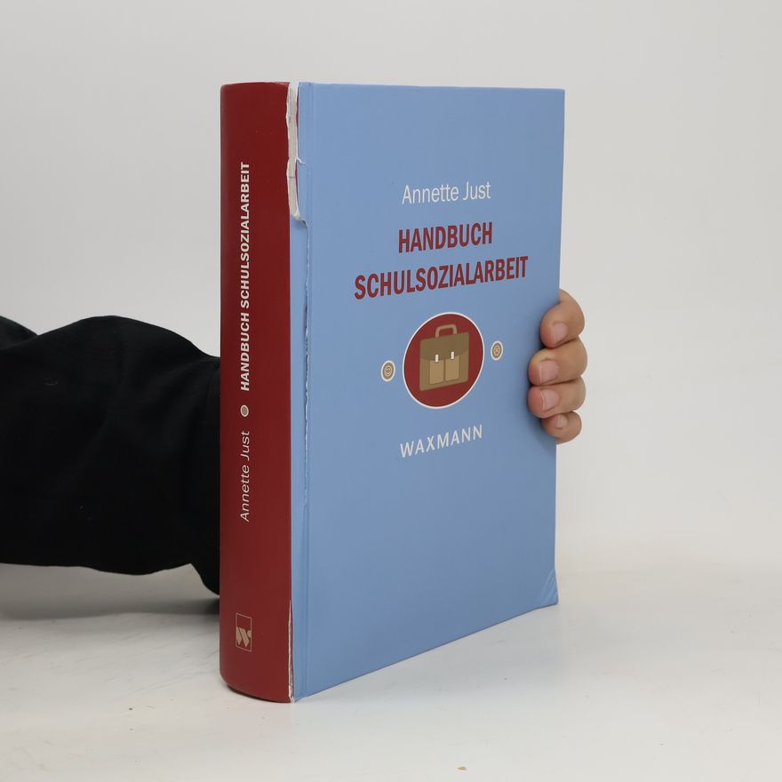Annette Just Handbuch Schulsozialarbeit
