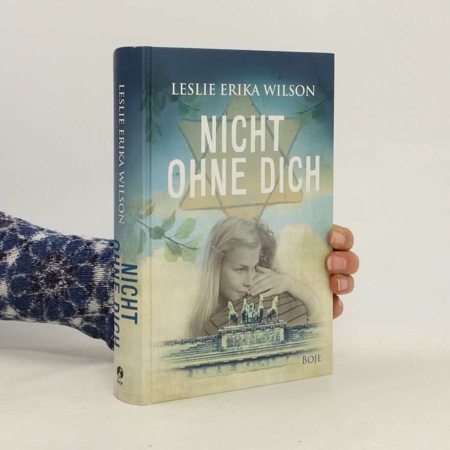 Leslie Wilson Nicht ohne dich