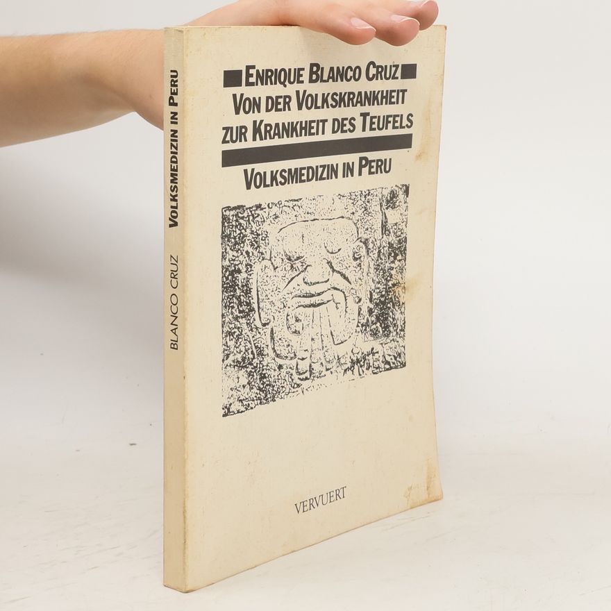 Enrique Blanco Cruz Von der "Volkskrankheit" zur "Krankheit des Teufels"