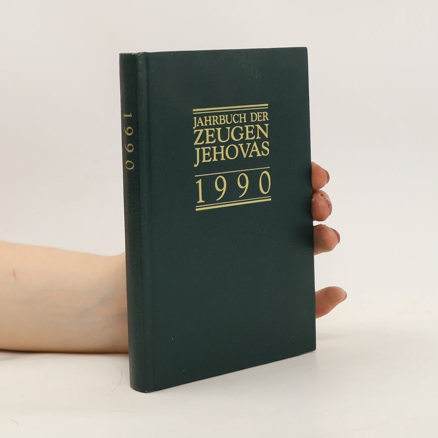 Autorenkollektiv Jahrbuch der zeugen Jehovas 1990