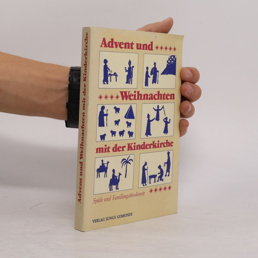Hans-Eberhard Dietrich Advent und Weihnachten mit der Kinderkirche